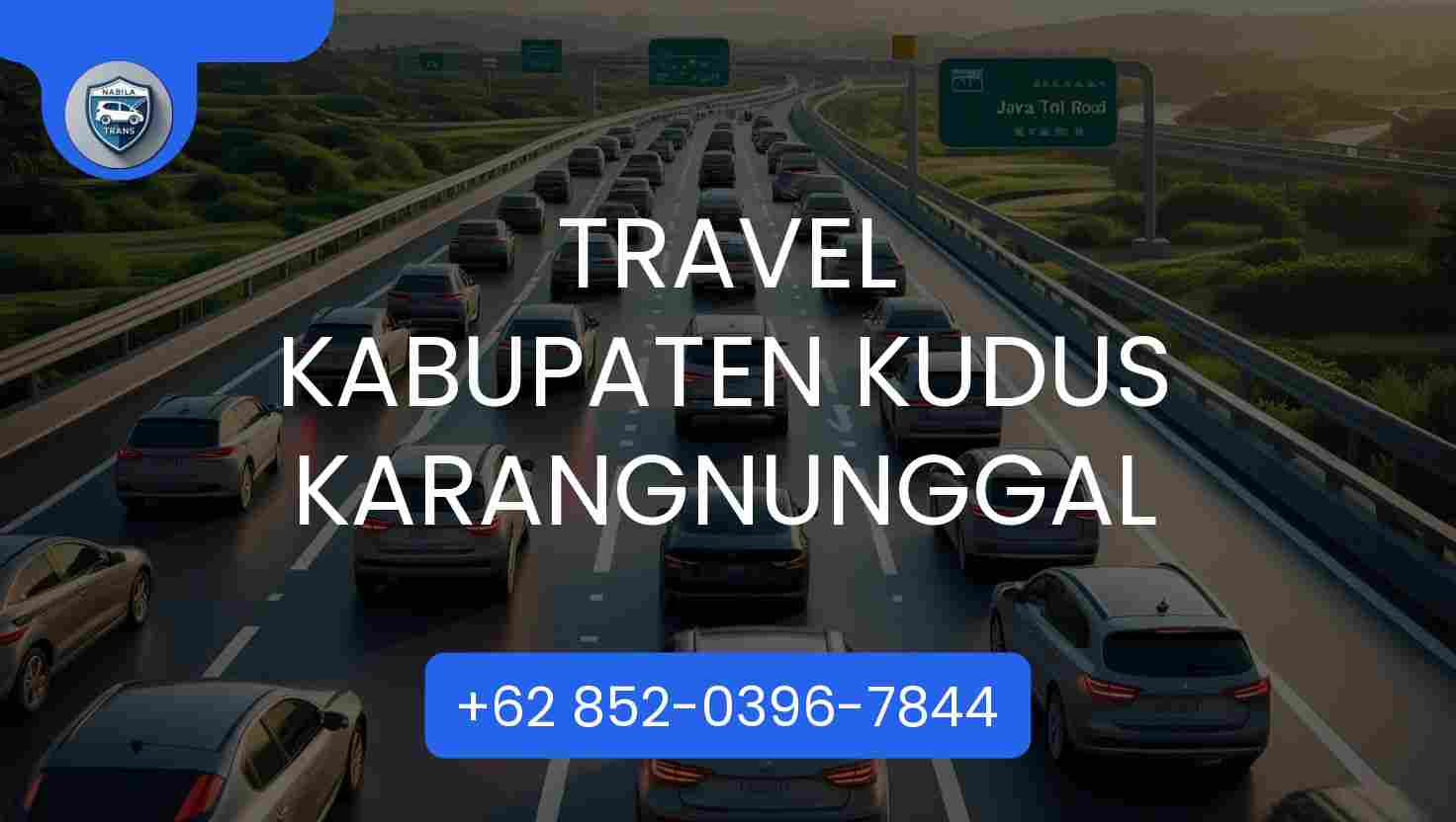 Travel Kabupaten Kudus Karangnunggal Travel Kabupaten Kudus Karangnunggal