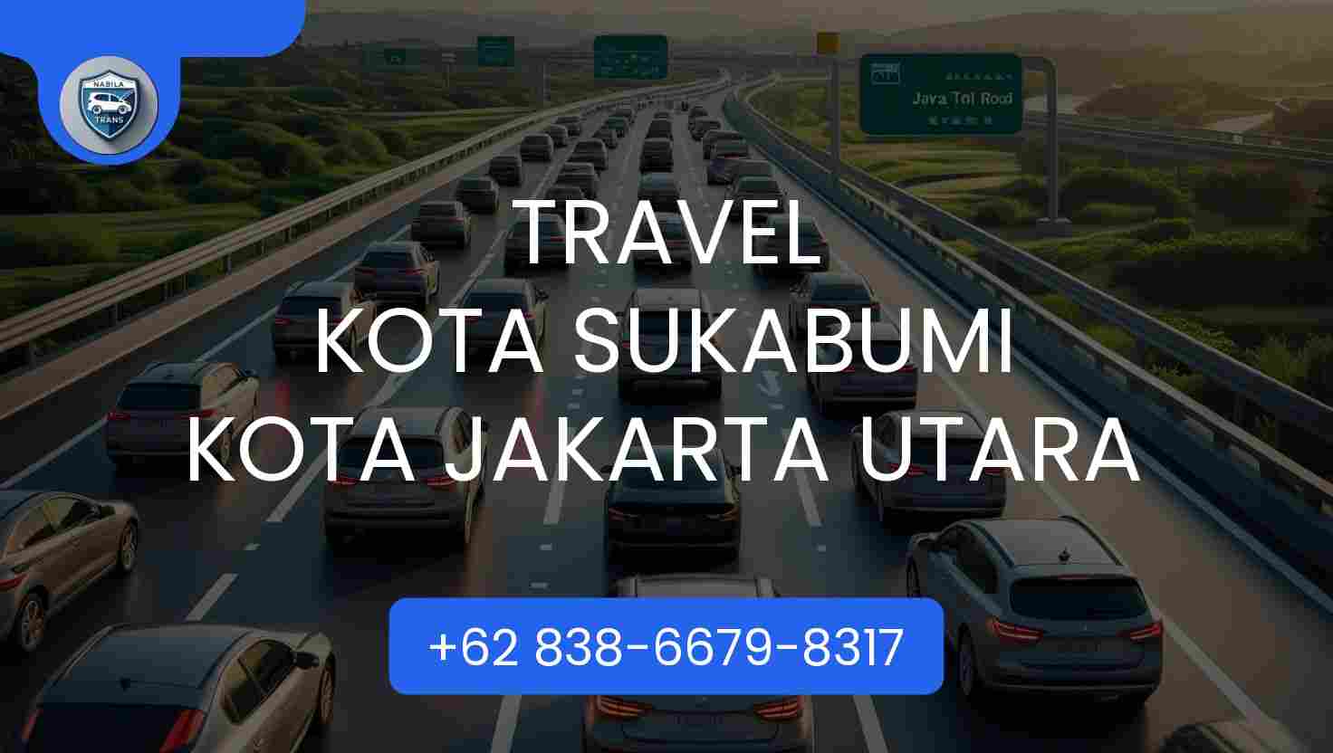 Info Travel Kota Sukabumi Kota Jakarta Utara Hari Ini Tahun 2025