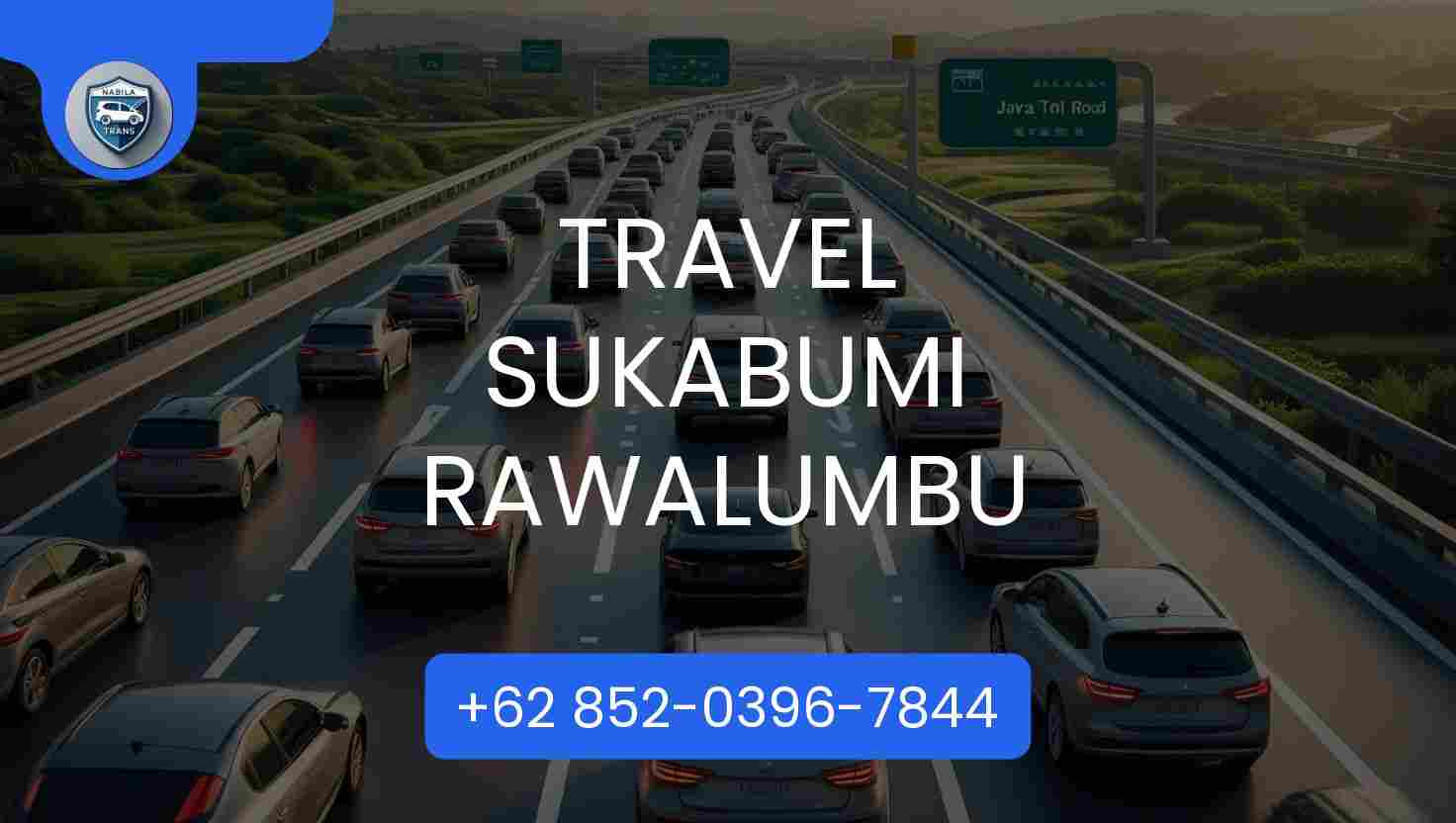 Info Travel Sukabumi Rawalumbu Hari Ini Tahun 2025